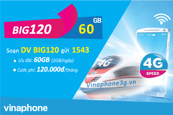 Cách đăng ký gói cước BIg120 Vinaphone nhận 60GB data chỉ 120k/tháng