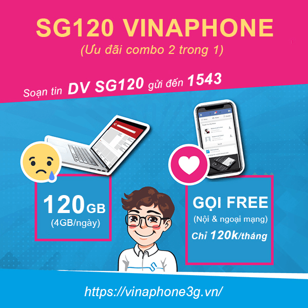 Cách đăng ký gói cước SG120 Vinaphone 3,6,12 tháng