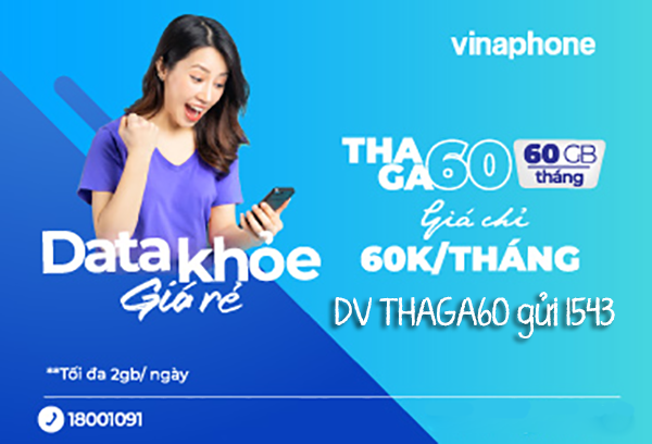 Cách đăng ký gói cước THAGA60 Vinaphone ưu đãi 60GB data 1 tháng 