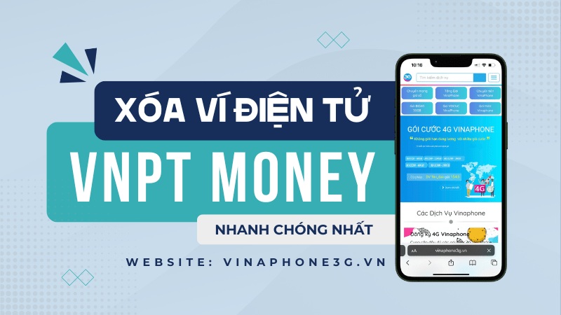 Hướng dẫn hủy ví điện tử VNPT Money nhanh chóng nhất