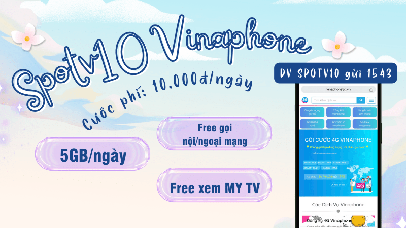 Đăng ký gói cước SPOTV10 Vinaphone miễn phí data và gọi dùng cả ngày 