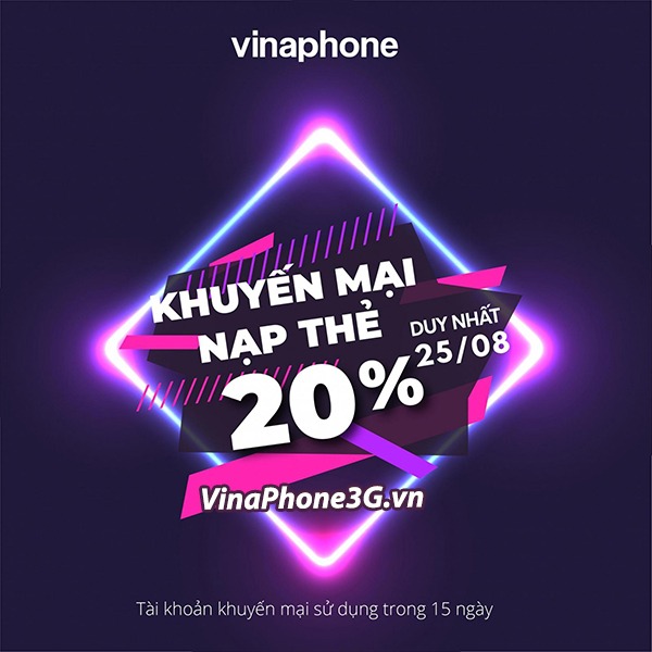 Khuyến mãi Vinaphone ngày 25/8/2020 ưu đãi 20% tiền nạp bất kỳ