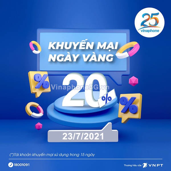 Vinaphone khuyến mãi 23/7/2021 tặng 20% giá trị tiền nạp toàn quốc
