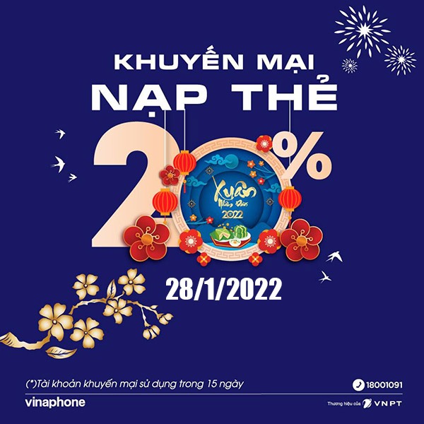 Khuyến mãi Vinaphone 28/1/2022 ưu đãi 20% giá trị tiền nạp bất kỳ