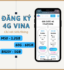 Hướng dẫn cách đăng ký 4G Vinaphone 50K tháng nhận data hấp dẫn